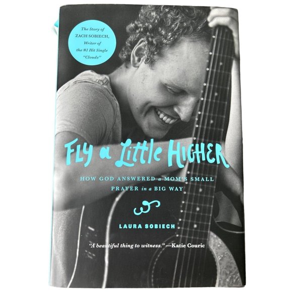 Fly a Little Higher How God Answered a Mom's Small Prayer in a Big Way - Sobiech - Picture 1 of 4